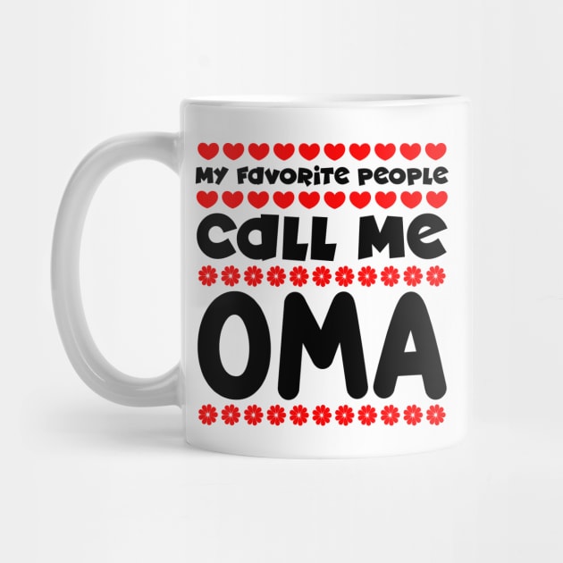 My favorite people call me oma by colorsplash